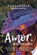 Amor, No Se Dice Adiós