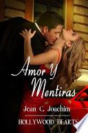 Amor Y Mentiras (corazones De Hollywood, #6)