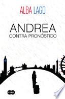 Andrea Contra Pronóstico