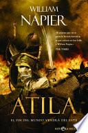 Atila El Fin Del Mundo Vendrá Del Este