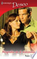 Atrapados En El Matrimonio