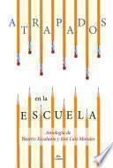Atrapados En La Escuela