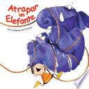 Atrapar Un Elefente