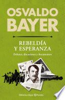 Biblioteca Bayer. Rebeldía Y Esperanza