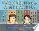 ¡bienvenidos A Mi Barrio!