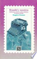 Braudel Y Nosotros