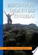 Buscando A Dios En Las Tinieblas