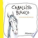 Caballito Blanco