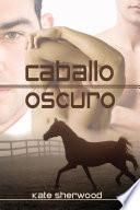 Caballo Oscuro