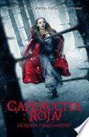 Caperucita Roja. ¿a Quién Tienes Miedo?