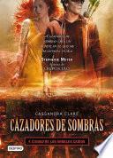 Cazadores De Sombras 4. Ciudad De Los ángeles Caídos (edición Mexicana)