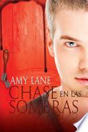 Chase En Las Sombras