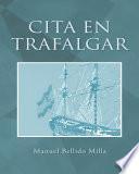 Cita En Trafalgar
