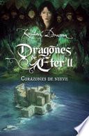 Corazones De Nieve (dragones Del Éter, 2)