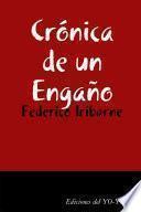 Crónica De Un Engaño