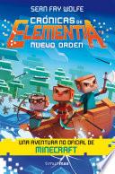 Crónicas De Elementia 2. Nuevo Orden