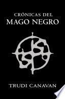 Crónicas Del Mago Negro