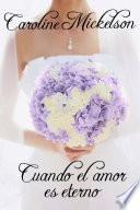Cuando El Amor Es Eterno