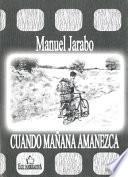 Cuando Mañana Amanezca
