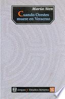 Cuando Orestes Muere En Veracruz