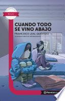 Cuando Todo Se Vino Abajo