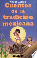 Cuentos De La Tradición Mexicana
