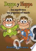 libro Dappa Y Nappa   Los Superhéroes Mas Pequeños Del Mundo