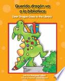 Dear Dragon Goes To The Library