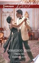 Demasiado Joven Para Mí