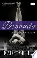 libro Desnuda (el Affaire Blackstone 1)