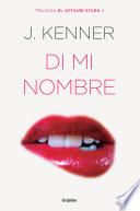 Di Mi Nombre (el Affaire Stark 1)