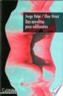 Dos Novelitas Poco Edificantes