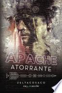 El Apache Atorrante