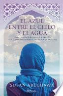 El Azul Entre El Cielo Y El Agua