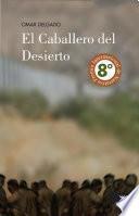 El Caballero Del Desierto