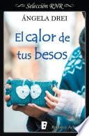 El Calor De Tus Besos (selección Rnr)