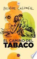 El Camino Del Tabaco
