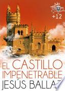 El Castillo Impenetrable