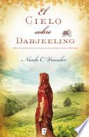 El Cielo Sobre Darjeeling