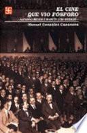 El Cine Que Vio Fósforo