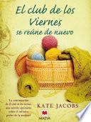 El Club De Los Viernes Se Reúne De Nuevo