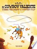 El Cowboy Valiente
