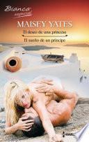 libro El Deseo De Una Princesa/el Sueño De Un Príncipe