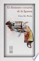 El Diminuto Corazón De La Iguana