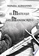 El Dominio De Los Mundos Volumen Iii El Misterio Del Manuscrito