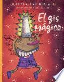 El Gis Mágico