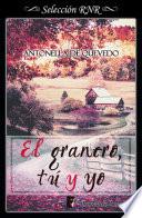 libro El Granero, Tú Y Yo (bdb)