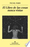 El Libro De Las Cosas Nunca Vistas