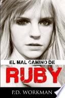 libro El Mal Camino De Ruby