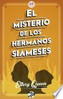 El Misterio De Los Hermanos Siameses
